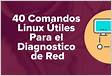 14 comandos útiles de red de Linux